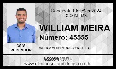 Candidato WILLIAM MEIRA 2024 - COXIM - Eleições