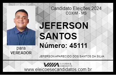 Candidato JEFERSON SANTOS 2024 - COXIM - Eleições