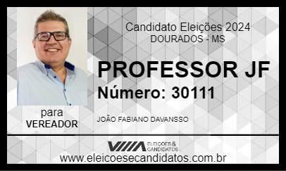 Candidato PROFESSOR JF 2024 - DOURADOS - Eleições