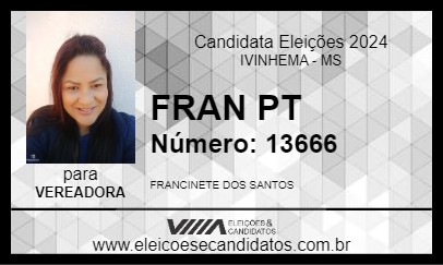 Candidato FRAN PT 2024 - IVINHEMA - Eleições