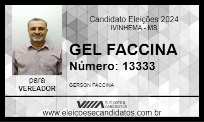 Candidato GEL FACCINA 2024 - IVINHEMA - Eleições