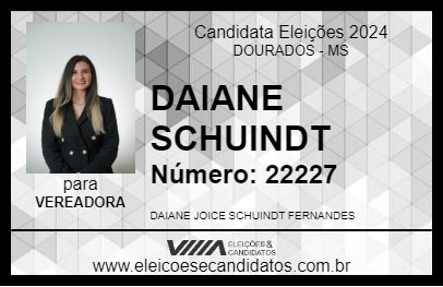 Candidato DAIANE SCHUINDT 2024 - DOURADOS - Eleições