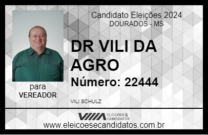 Candidato DR VILI DA AGRO 2024 - DOURADOS - Eleições