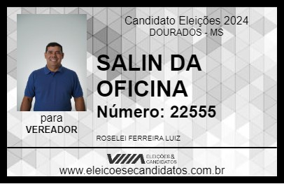 Candidato SALIN DA OFICINA 2024 - DOURADOS - Eleições