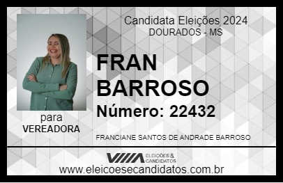 Candidato FRAN BARROSO 2024 - DOURADOS - Eleições