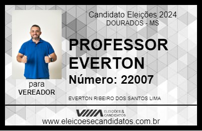 Candidato PROFESSOR EVERTON 2024 - DOURADOS - Eleições