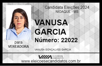 Candidato VANUSA GARCIA 2024 - NIOAQUE - Eleições