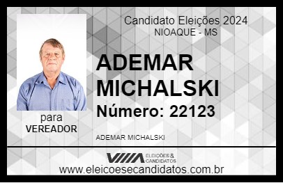 Candidato ADEMAR MICHALSKI 2024 - NIOAQUE - Eleições