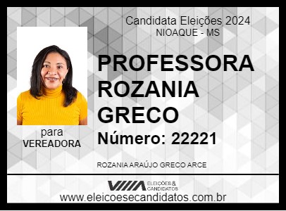 Candidato PROFESSORA ROZANIA GRECO 2024 - NIOAQUE - Eleições