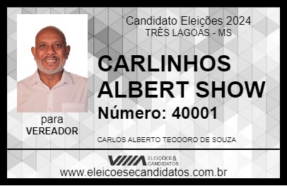 Candidato CARLINHOS ALBERT SHOW 2024 - TRÊS LAGOAS - Eleições