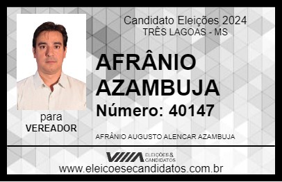 Candidato AFRÂNIO AZAMBUJA 2024 - TRÊS LAGOAS - Eleições