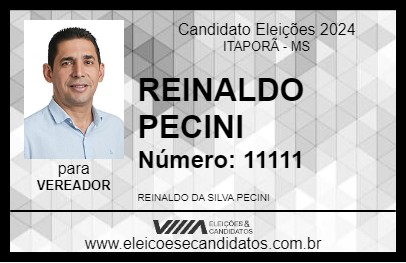 Candidato REINALDO PECINI 2024 - ITAPORÃ - Eleições