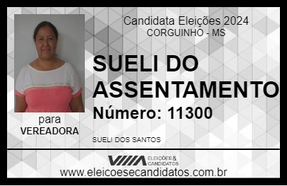 Candidato SUELI DO ASSENTAMENTO 2024 - CORGUINHO - Eleições