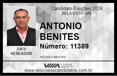 Candidato ANTONIO BENITES 2024 - BELA VISTA - Eleições