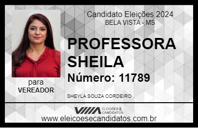 Candidato PROFESSORA SHEYLA 2024 - BELA VISTA - Eleições