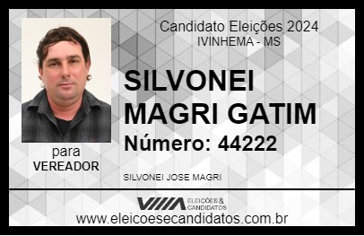 Candidato SILVONEI MAGRI GATIM 2024 - IVINHEMA - Eleições