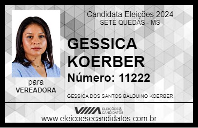 Candidato GESSICA KOERBER 2024 - SETE QUEDAS - Eleições