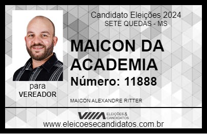 Candidato MAICON DA ACADEMIA 2024 - SETE QUEDAS - Eleições