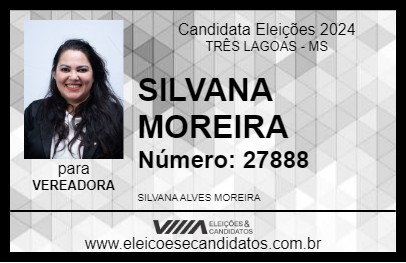 Candidato SILVANA MOREIRA 2024 - TRÊS LAGOAS - Eleições