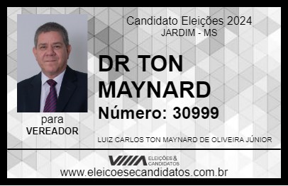 Candidato DR TON MAYNARD 2024 - JARDIM - Eleições