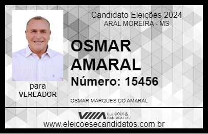 Candidato OSMAR AMARAL 2024 - ARAL MOREIRA - Eleições