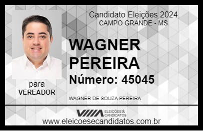 Candidato WAGNER PEREIRA 2024 - CAMPO GRANDE - Eleições