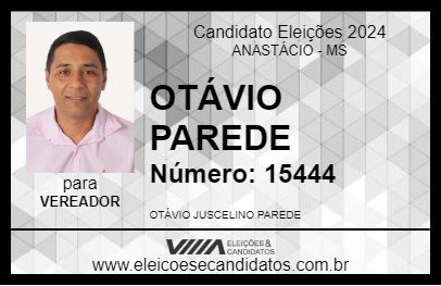 Candidato OTÁVIO PAREDE 2024 - ANASTÁCIO - Eleições