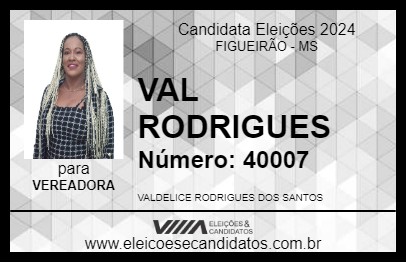 Candidato VAL RODRIGUES 2024 - FIGUEIRÃO - Eleições