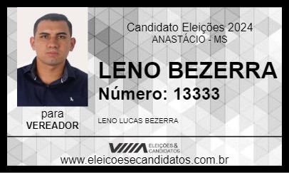 Candidato LENO BEZERRA 2024 - ANASTÁCIO - Eleições