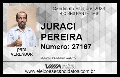 Candidato JURACI PEREIRA 2024 - RIO BRILHANTE - Eleições