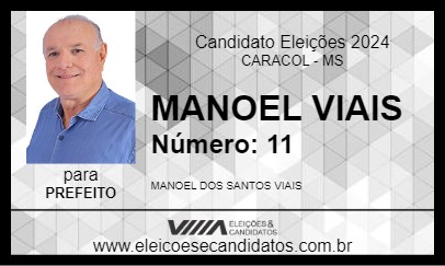 Candidato MANOEL VIAIS 2024 - CARACOL - Eleições