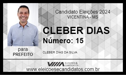 Candidato CLEBER DIAS 2024 - VICENTINA - Eleições