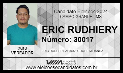 Candidato ERIC RUDHIERY 2024 - CAMPO GRANDE - Eleições