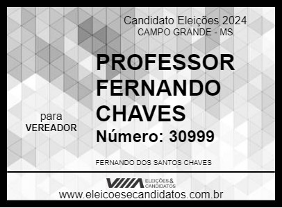 Candidato PROFESSOR FERNANDO CHAVES 2024 - CAMPO GRANDE - Eleições