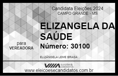 Candidato ELIZANGELA DA SAÚDE 2024 - CAMPO GRANDE - Eleições