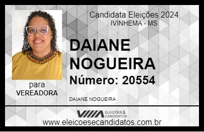 Candidato DAIANE NOGUEIRA 2024 - IVINHEMA - Eleições