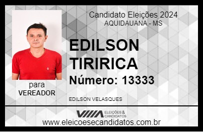 Candidato EDILSON TIRIRICA 2024 - AQUIDAUANA - Eleições