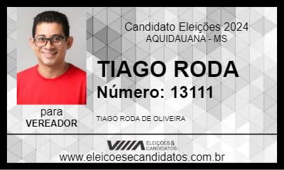 Candidato TIAGO RODA 2024 - AQUIDAUANA - Eleições