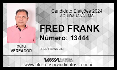 Candidato FRED FRANK 2024 - AQUIDAUANA - Eleições