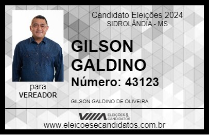 Candidato GILSON GALDINO 2024 - SIDROLÂNDIA - Eleições