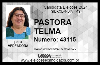 Candidato PASTORA TELMA 2024 - SIDROLÂNDIA - Eleições