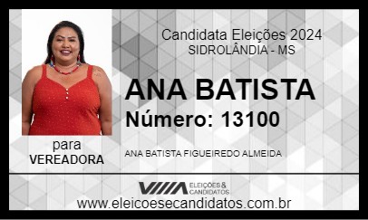 Candidato ANA BATISTA 2024 - SIDROLÂNDIA - Eleições