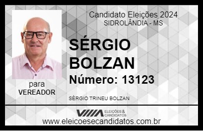 Candidato SÉRGIO BOLZAN 2024 - SIDROLÂNDIA - Eleições