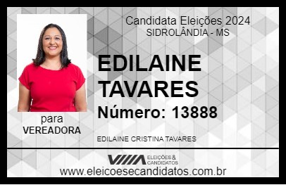 Candidato EDILAINE TAVARES 2024 - SIDROLÂNDIA - Eleições