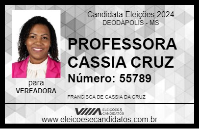 Candidato PROFESSORA CASSIA CRUZ 2024 - DEODÁPOLIS - Eleições