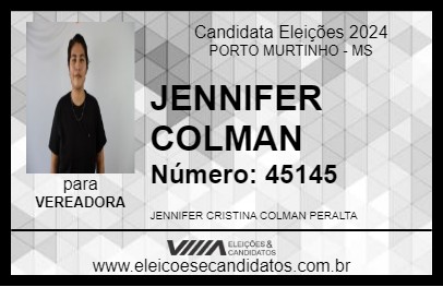 Candidato JENNIFER COLMAN 2024 - PORTO MURTINHO - Eleições