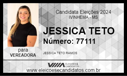 Candidato JESSICA TETO 2024 - IVINHEMA - Eleições