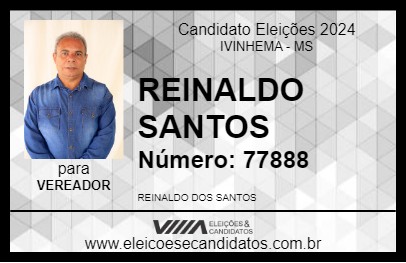 Candidato REINALDO SANTOS 2024 - IVINHEMA - Eleições