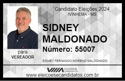 Candidato SIDNEY MALDONADO 2024 - IVINHEMA - Eleições