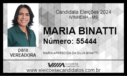 Candidato MARIA BINATTI 2024 - IVINHEMA - Eleições